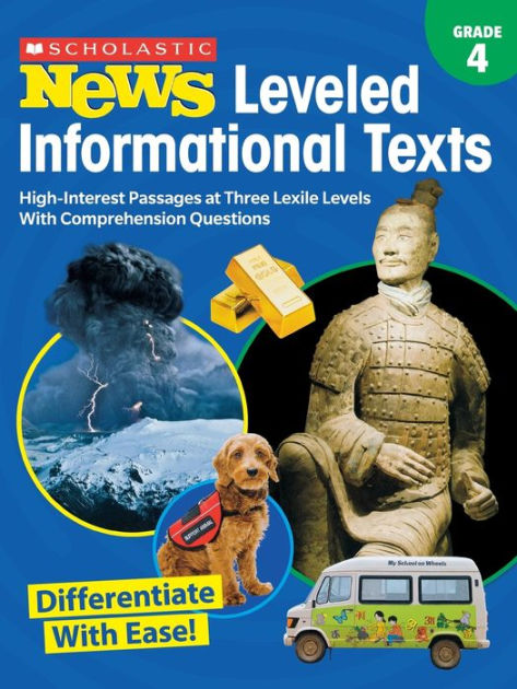 Scholastic News Leveled Informational Texts: Grade 4: High-Interest  Passages Written in Three Levels With Comprehension Questions by Scholastic  Teacher Resources, Paperback